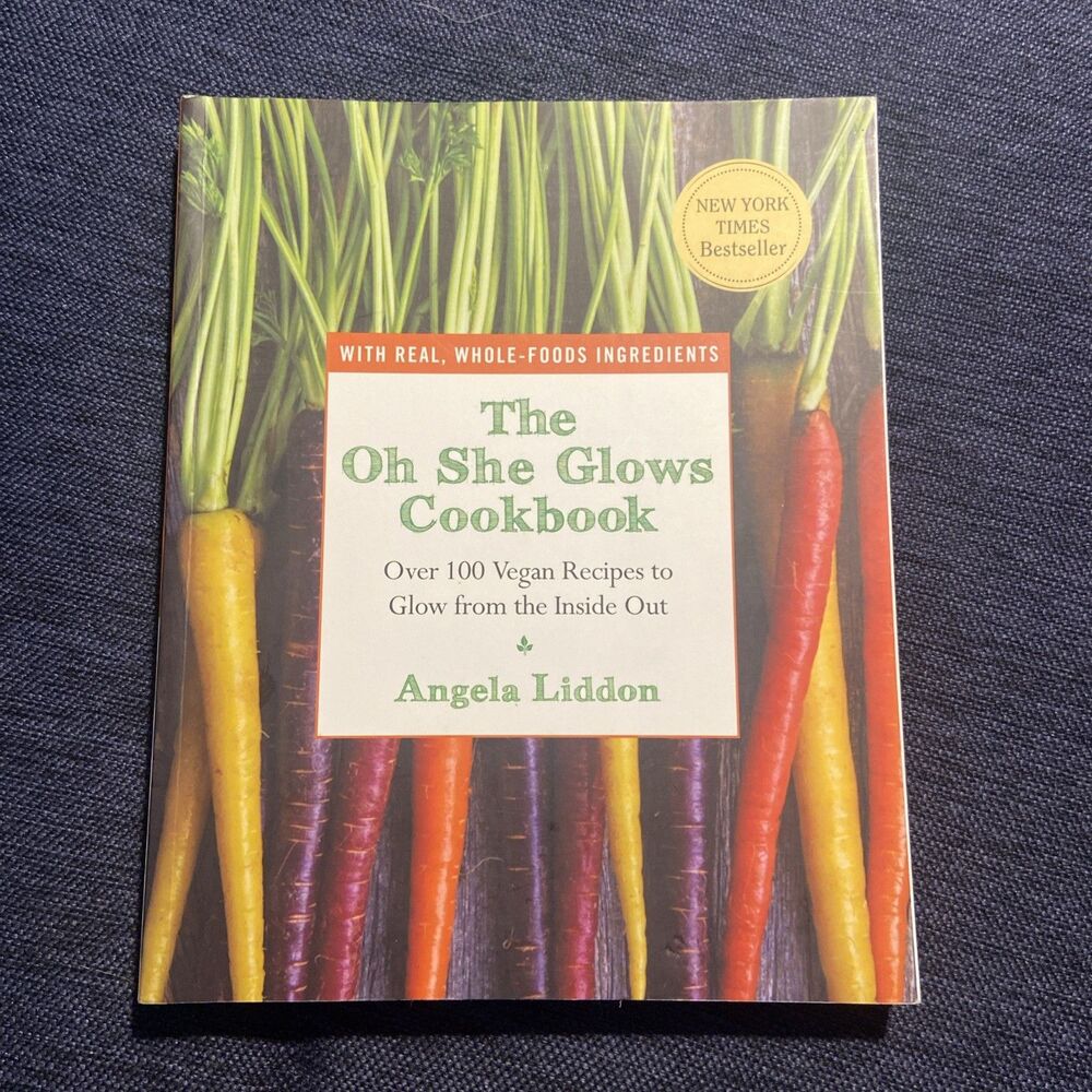 Oh She Glows Cookbook : Over 100 Vegan Recipes to Glow from the Inside Out by...